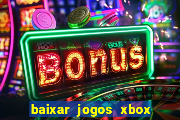 baixar jogos xbox 360 iso usando utorrent